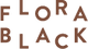 FLORA BLACK
